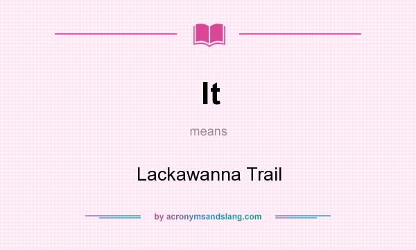 What does lt mean? It stands for Lackawanna Trail