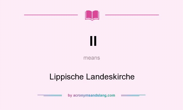 What does ll mean? It stands for Lippische Landeskirche