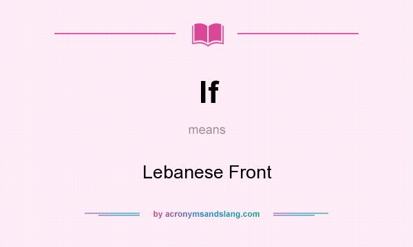 What does lf mean? It stands for Lebanese Front