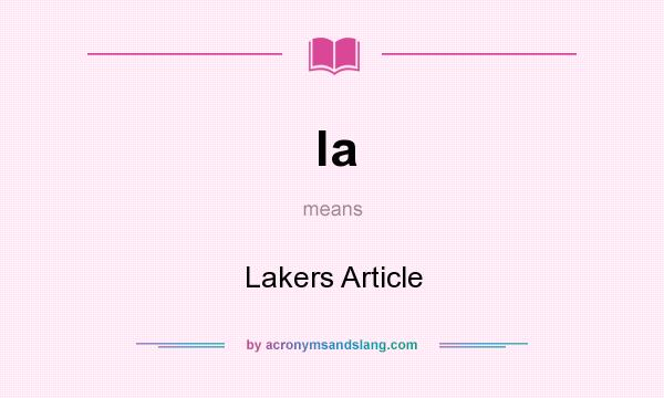 What does la mean? It stands for Lakers Article