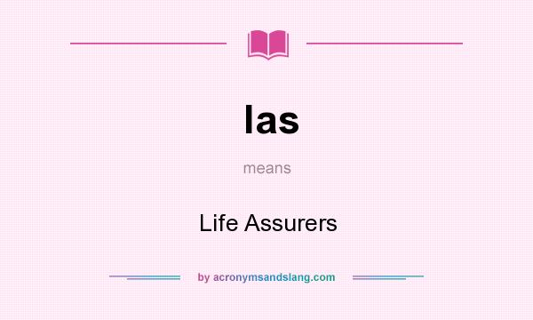 What does las mean? It stands for Life Assurers
