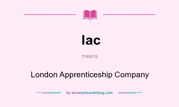 What does lac mean? It stands for London Apprenticeship Company
