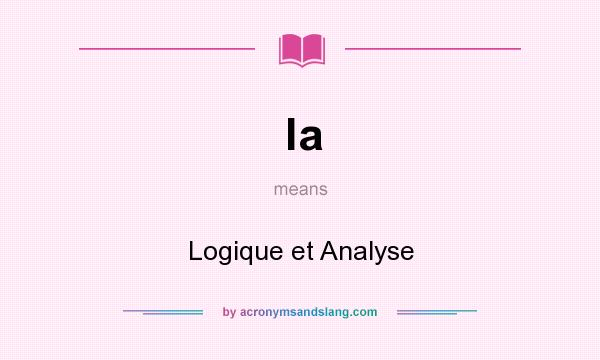 What does la mean? It stands for Logique et Analyse