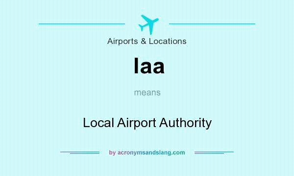 What does laa mean? It stands for Local Airport Authority