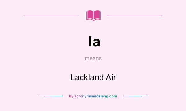 What does la mean? It stands for Lackland Air