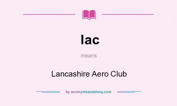What does lac mean? It stands for Lancashire Aero Club
