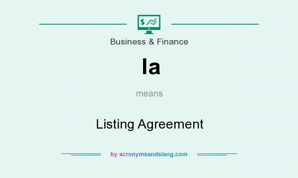 What does la mean? It stands for Listing Agreement