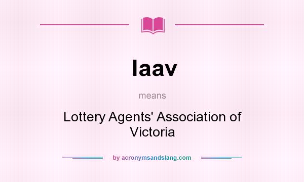 What does laav mean? It stands for Lottery Agents` Association of Victoria