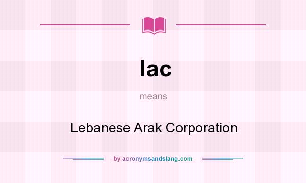 What does lac mean? It stands for Lebanese Arak Corporation