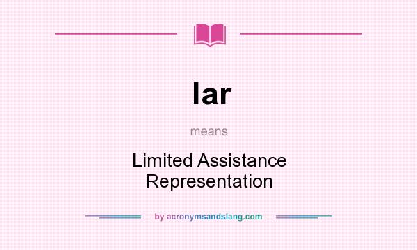 What does lar mean? It stands for Limited Assistance Representation