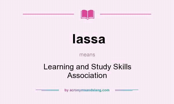 What does lassa mean? It stands for Learning and Study Skills Association
