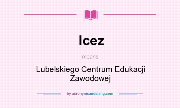 What does lcez mean? It stands for Lubelskiego Centrum Edukacji Zawodowej