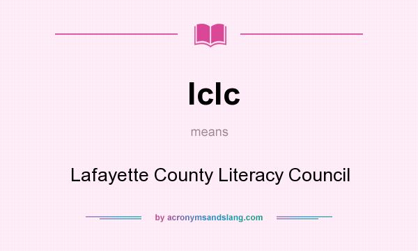 What does lclc mean? It stands for Lafayette County Literacy Council