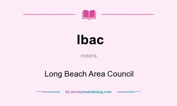 What does lbac mean? It stands for Long Beach Area Council