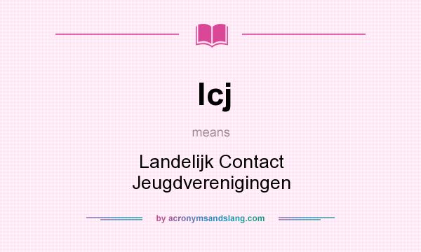 What does lcj mean? It stands for Landelijk Contact Jeugdverenigingen