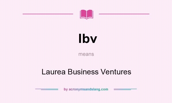 What does lbv mean? It stands for Laurea Business Ventures