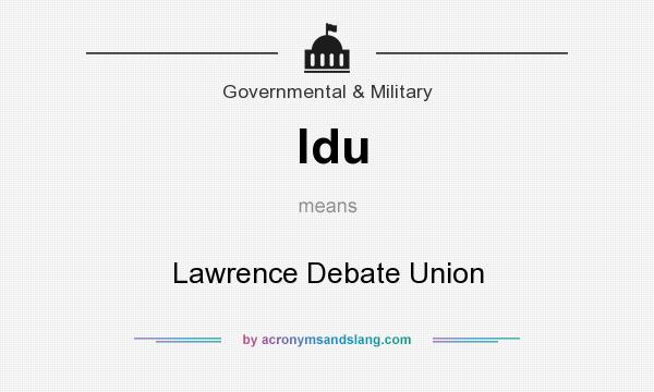 What does ldu mean? It stands for Lawrence Debate Union
