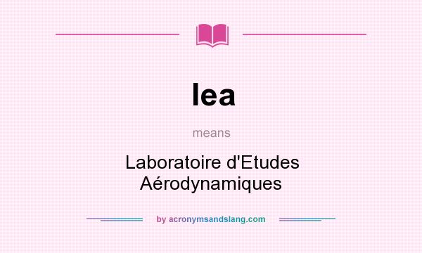 What does lea mean? It stands for Laboratoire d`Etudes Aérodynamiques
