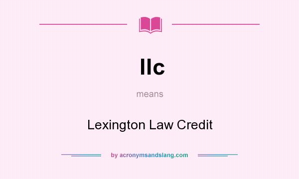 What does llc mean? It stands for Lexington Law Credit