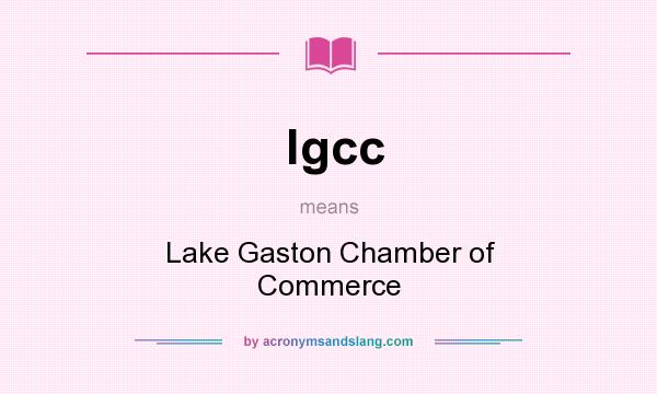What does lgcc mean? It stands for Lake Gaston Chamber of Commerce