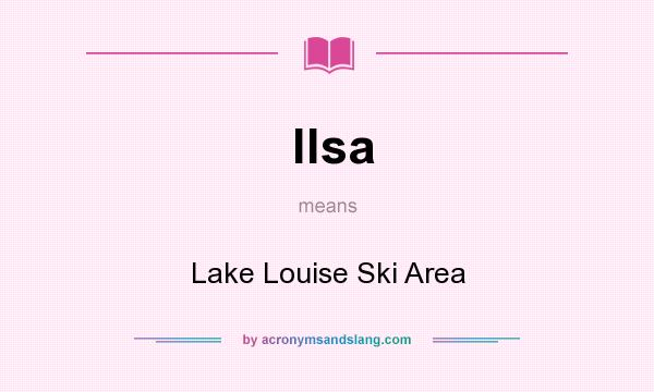 What does llsa mean? It stands for Lake Louise Ski Area