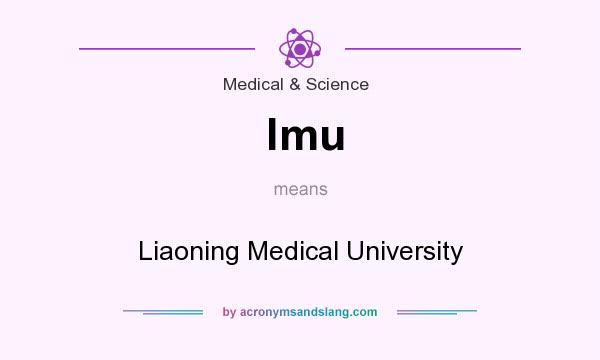 What does lmu mean? It stands for Liaoning Medical University