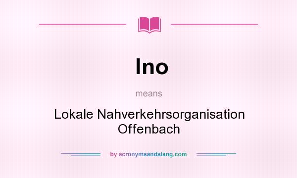 What does lno mean? It stands for Lokale Nahverkehrsorganisation Offenbach