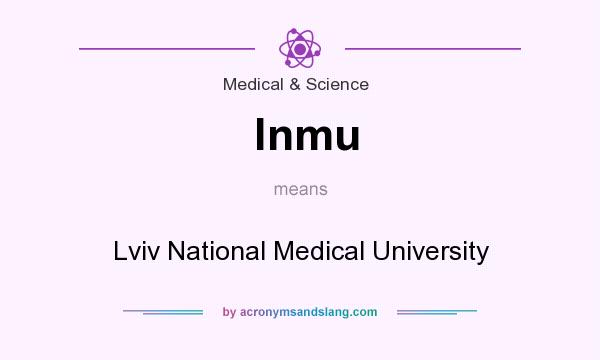 What does lnmu mean? It stands for Lviv National Medical University
