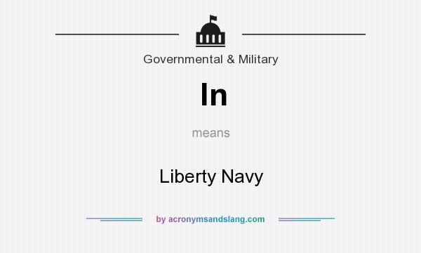 What does ln mean? It stands for Liberty Navy
