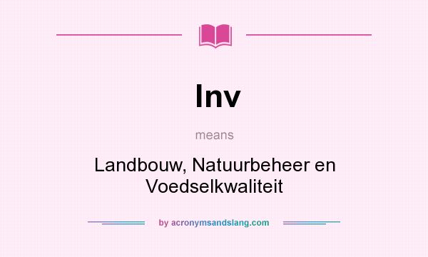 What does lnv mean? It stands for Landbouw, Natuurbeheer en Voedselkwaliteit
