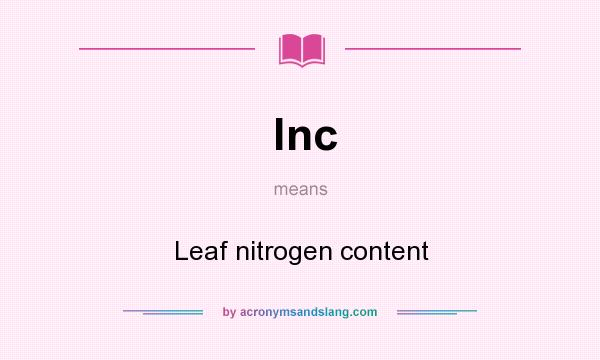 What does lnc mean? It stands for Leaf nitrogen content