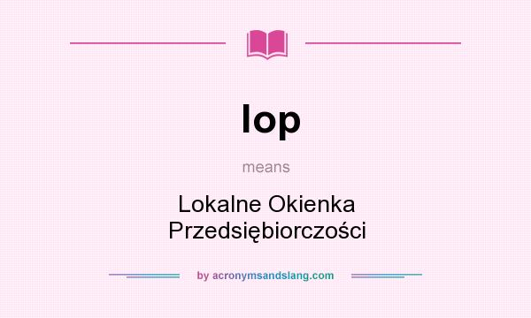 What does lop mean? It stands for Lokalne Okienka Przedsiębiorczości