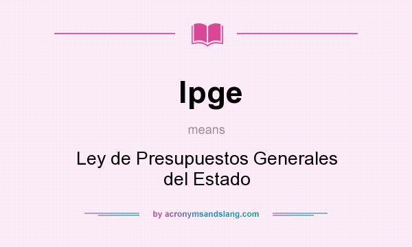 What does lpge mean? It stands for Ley de Presupuestos Generales del Estado