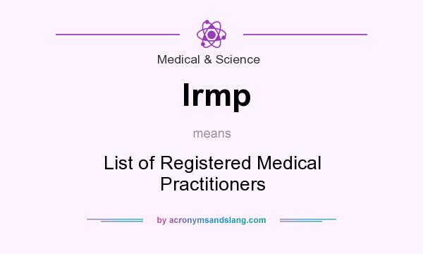 What does lrmp mean? It stands for List of Registered Medical Practitioners