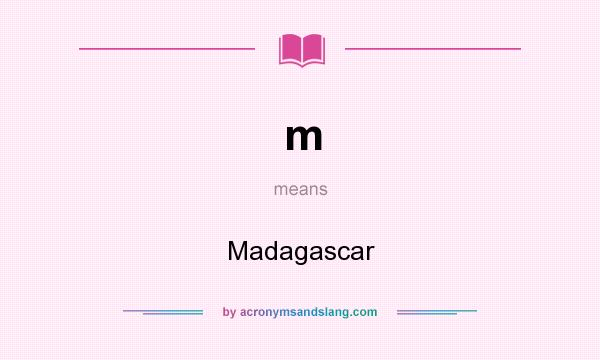 What does m mean? It stands for Madagascar