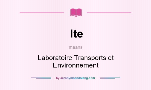 What does lte mean? It stands for Laboratoire Transports et Environnement