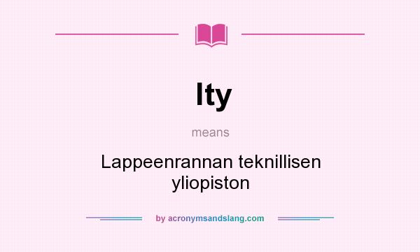 What does lty mean? It stands for Lappeenrannan teknillisen yliopiston