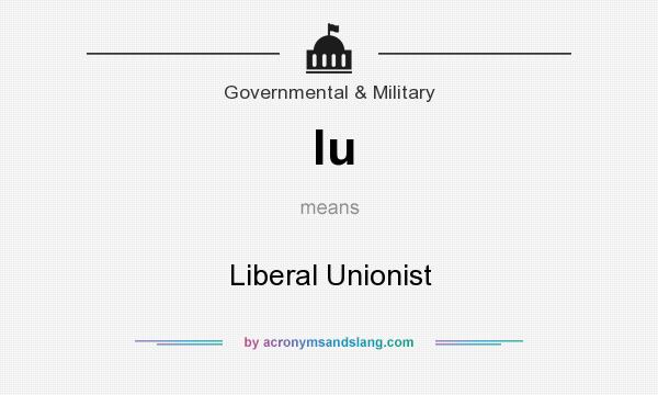 What does lu mean? It stands for Liberal Unionist