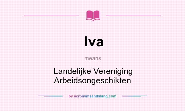 What does lva mean? It stands for Landelijke Vereniging Arbeidsongeschikten