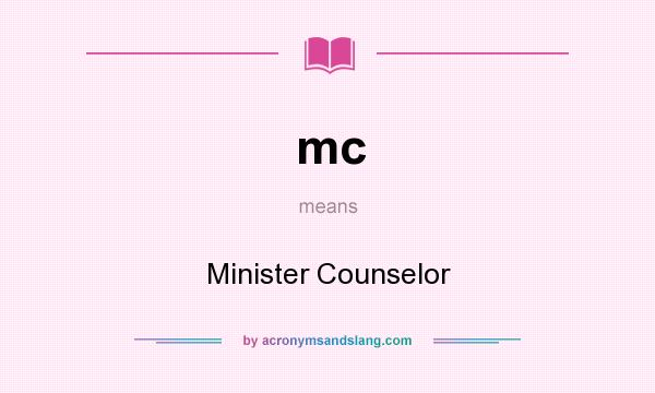 What does mc mean? It stands for Minister Counselor