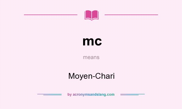 What does mc mean? It stands for Moyen-Chari