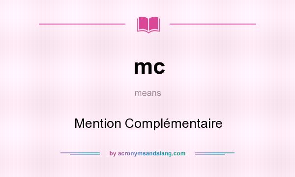What does mc mean? It stands for Mention Complémentaire