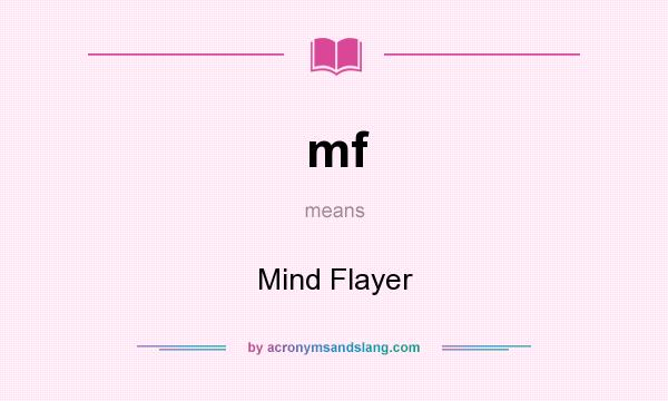 What does mf mean? It stands for Mind Flayer