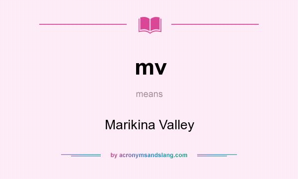 What does mv mean? It stands for Marikina Valley