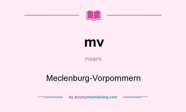 What does mv mean? It stands for Meclenburg-Vorpommern