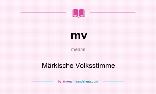 What does mv mean? It stands for Märkische Volksstimme