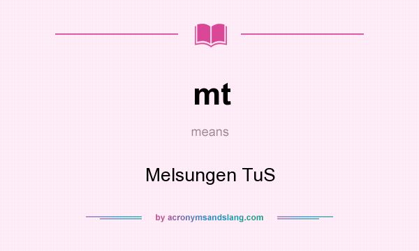 What does mt mean? It stands for Melsungen TuS