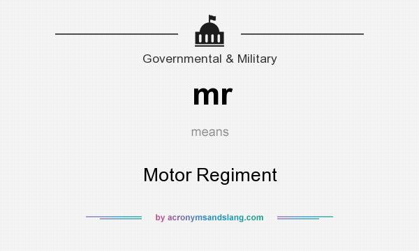 What does mr mean? It stands for Motor Regiment