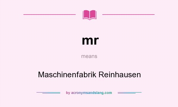What does mr mean? It stands for Maschinenfabrik Reinhausen