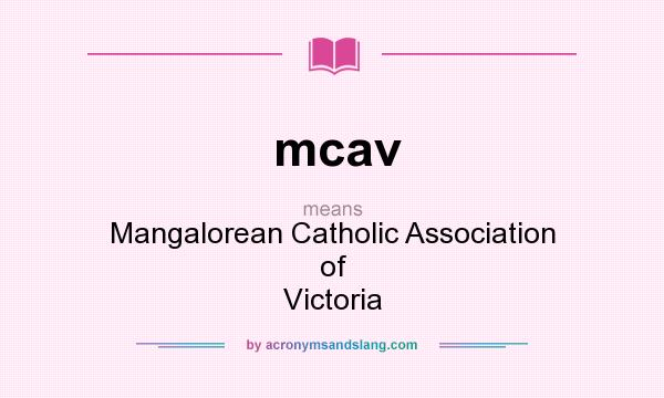 What does mcav mean? It stands for Mangalorean Catholic Association of Victoria